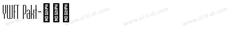YWFT Pakt字体转换